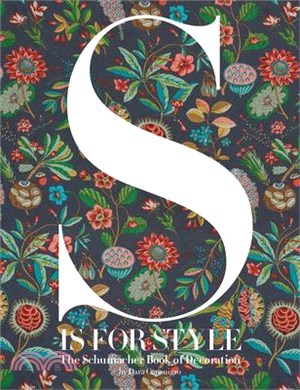 S Is for Style ― The Schumacher Book of Decoration