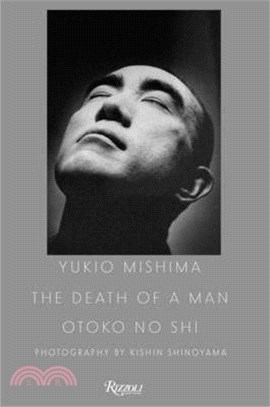 Yukio Mishima ― The Death of a Man