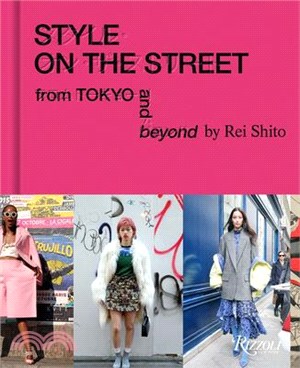 Style on the Street ― From Tokyo and Beyond