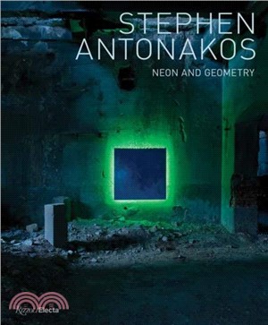Stephen Antonakos：Neon and Geometry