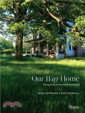 Our Way Home：Reimagining an American Farmhouse