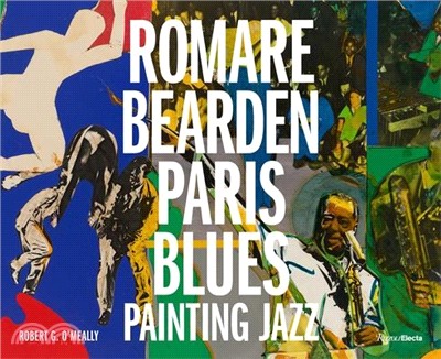 Romare Bearden: Paris Blues: Painting Jazz