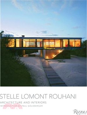 Stelle Lomont Rouhani: Architecture and Interiors