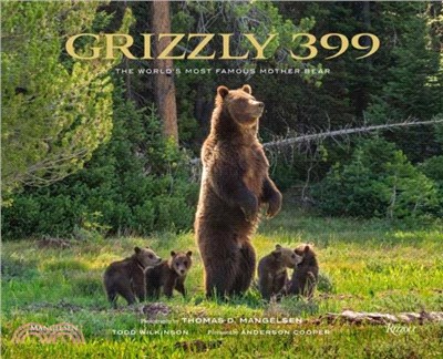 Grizzly 399：World's Most Famous Mother Bear, The