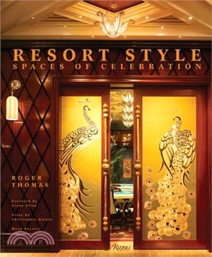 Resort Style: Spaces of Celebration