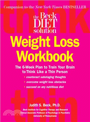 The Beck Diet Solution Weight Loss Workbook