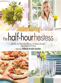 Southern Living the Half-Hour Hostess