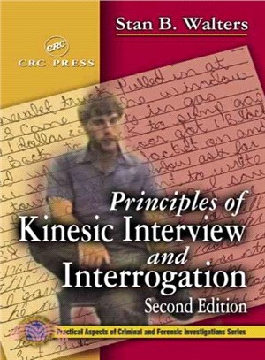 Principles of Kinesic Interview and Interrogation