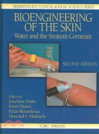 Bioengineering of the Skin：Water and the Stratum Corneum, 2nd Edition