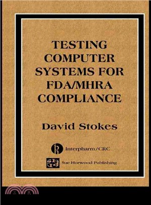 Testing Computers Systems for FDA/MHRA Compliance