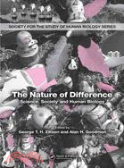 The Nature of Difference: Science, Society and Human Biology