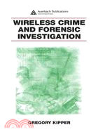 Wireless Crime And Forensic Investigation