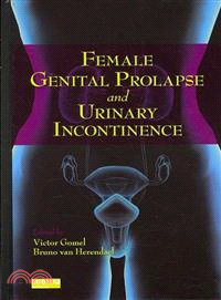 Female Genital Prolapse and Urinary Incontinence