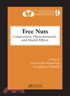 Tree Nuts: Composition, Phytochemicals, and Health Effects