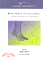 Foot and Ankle Motion Analysis: Clinical Treatment And Technology