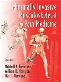 Minimally Invasive Musculoskeletal Pain Medicine