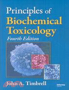 Principles of Biochemical Toxicology