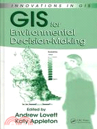 GIS for Environmental Decision-Making