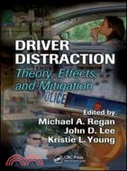 Driver Distraction ─ Theory, Effects, and Mitigation