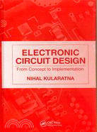Electronic Circuit Design ─ From Concept to Implementation