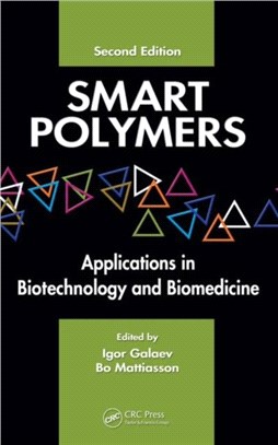 Smart Polymers ─ Applications in Biotechnology And Biomedicine