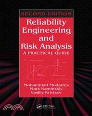 Reliability Engineering And Risk Analysis: A Practical Guide