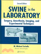 Swine in the Laboratory ─ Surgery, Anesthesia, Imaging, and Experimental Techniques