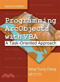 Programming ArcObjects With VBA ─ A Task-Oriented Approach