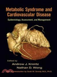 Metabolic Syndrome and Cardiovascular Disease：Epidemiology, Assessment, and Management