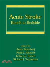 Acute Stroke：Bench to Bedside