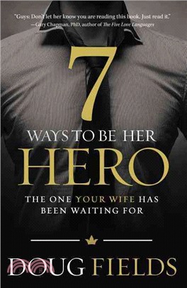 7 Ways to Be Her Hero ― The One She's Been Waiting for