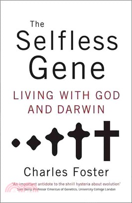 The Selfless Gene ─ Living With God and Darwin