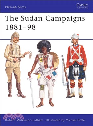 The Sudan Campaigns 1881-1898