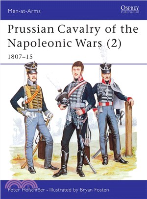 Prussian Cavalry of the Napoleonic Wars (2) ― 1807-15