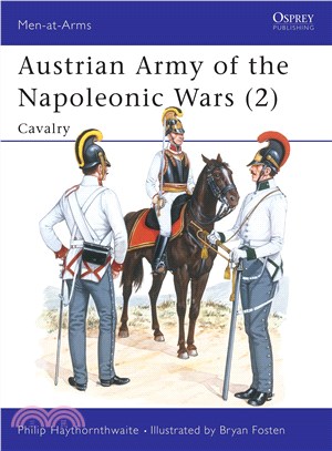 Austrian Army of the Napoleonic Wars ─ Cavalry