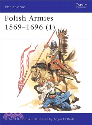 The Polish Armies 1569-1696
