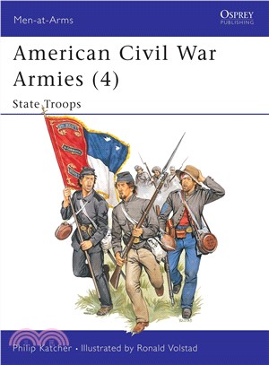 American Civil War Armies 4 ─ State Troops