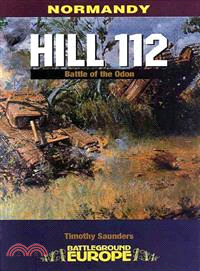Hill 112 ─ Battles of the Odon