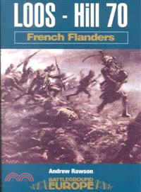Loos - Hill 70 ─ French Flanders : The South