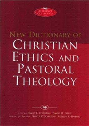 New Dictionary of Christian Ethics and Pastoral Theology