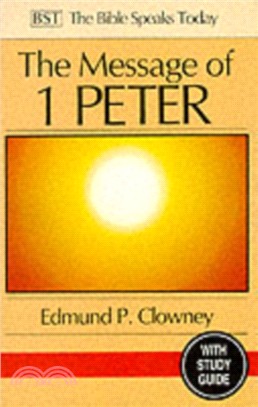 The Message of 1 Peter：The Way of the Cross