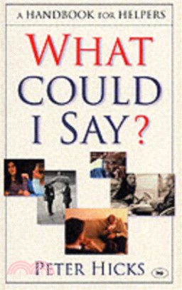 What Could I Say?：A Handbook for Helpers