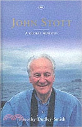 John Stott：A Global Ministry