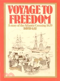 Voyage to Freedom Story of the Pilgrim Fathers