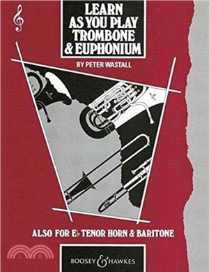 Learn as You Play Trombone / Euphonium (Treble Clef)
