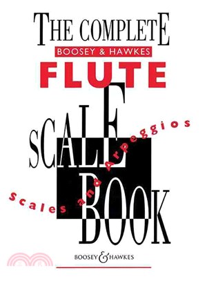 The Complete Boosey & Hawkes Flute Scale Book