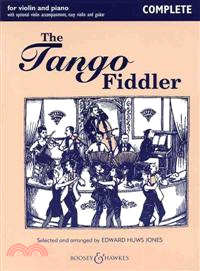 The Tango Fiddler ─ For Violin and Piano