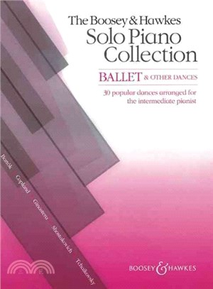 The Boosey & Hawkes Solo Piano Collection ― Ballet & Other Dances