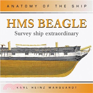 Anatomy of the Ship Hms Beagle: Survey Ship Extraordinary