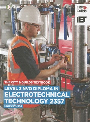 Level 3 Nvq Diploma in Electrotechnical Technology ─ C&g 2357, Units 301-304